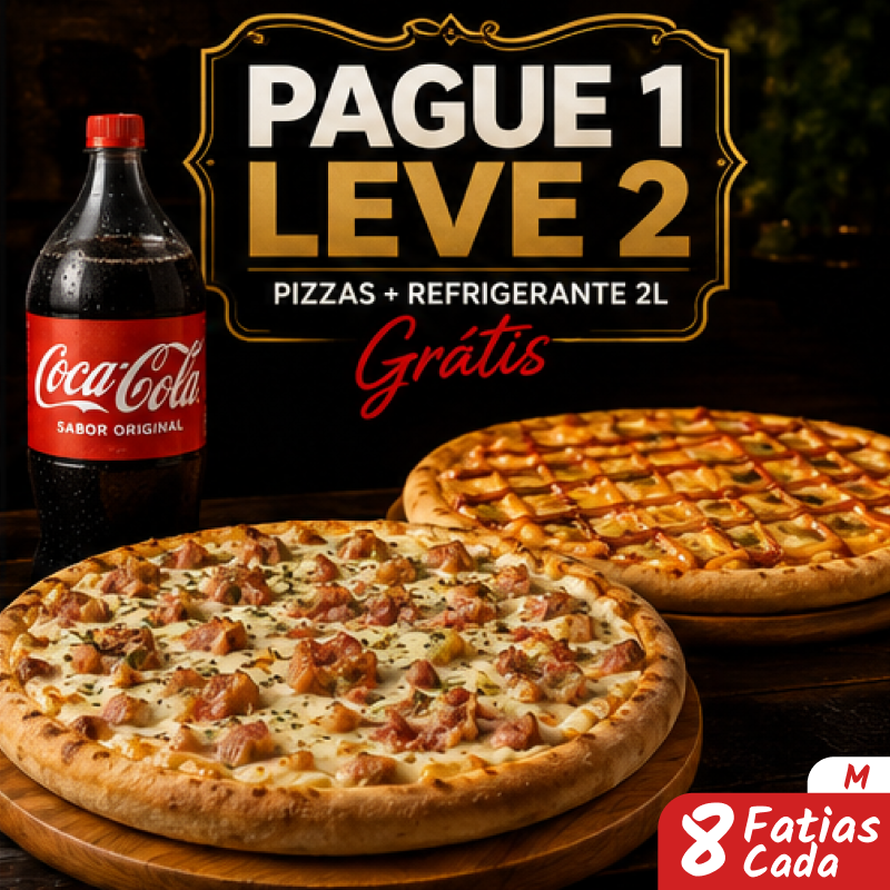 2 Pizza M + 1 Refrigerante 2 Litros